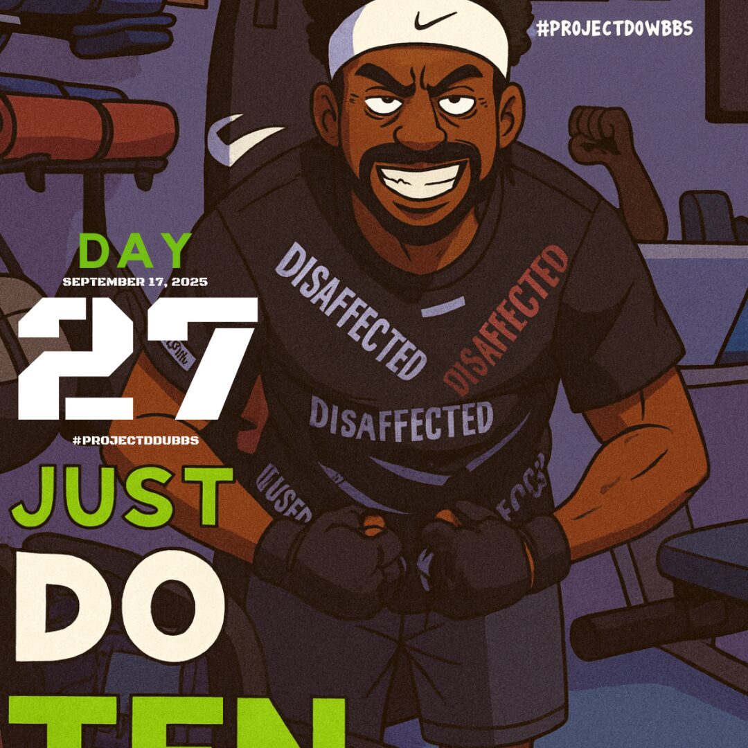 Day 27: Just Do Ten — Burpees, Brothers, and Building the Body of David