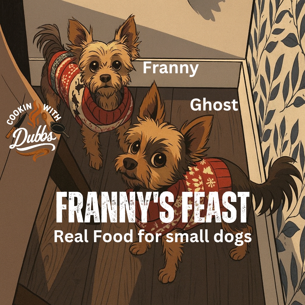 Franny’s Feast – Real Food for Small Dogs: Homemade with Love